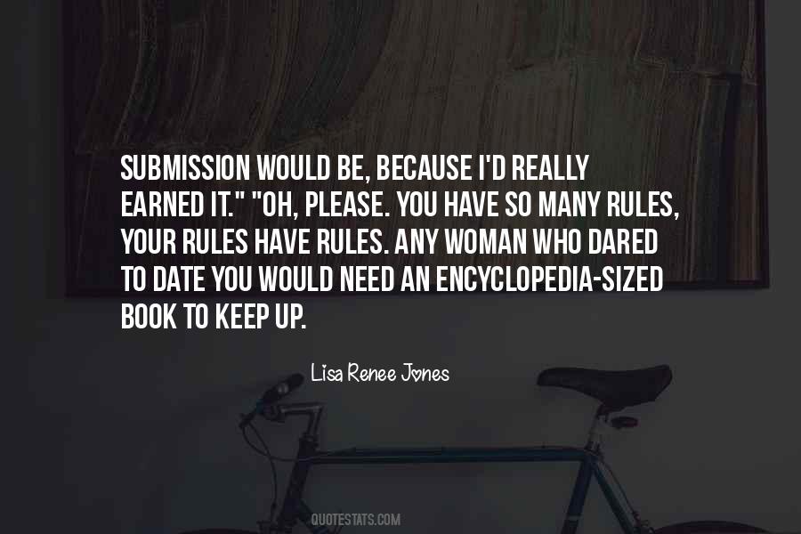You Have Earned It Quotes #24400