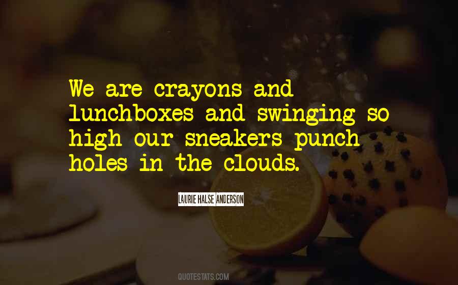 High In The Clouds Quotes #853481