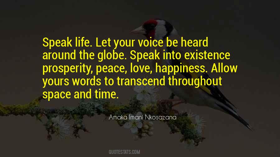 Voice To Be Heard Quotes #628762