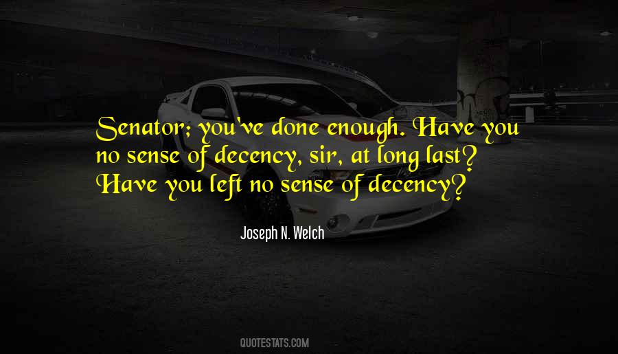You Have Done Enough Quotes #600687