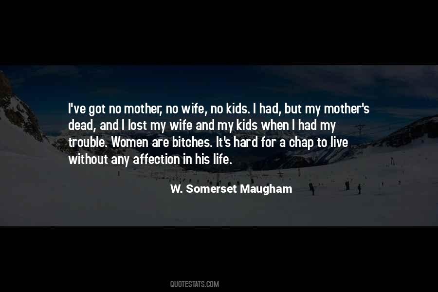 Lost A Mother Quotes #1115567