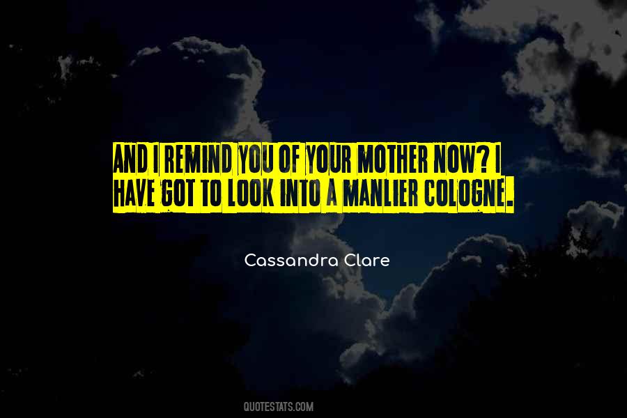 Lost A Mother Quotes #1456934