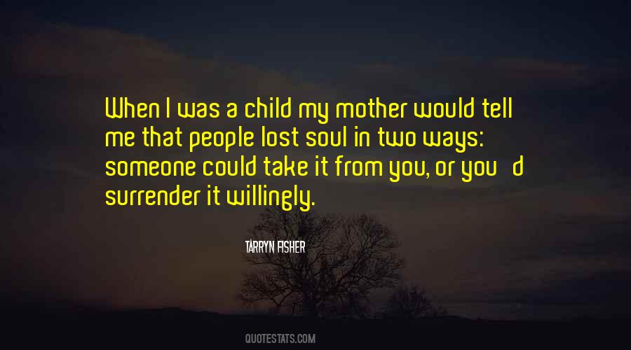 Lost A Mother Quotes #1464914