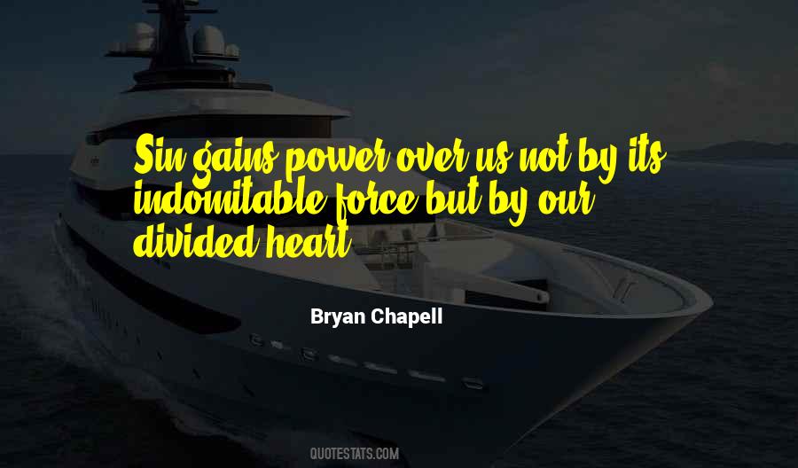 My Heart Is Divided Quotes #152956