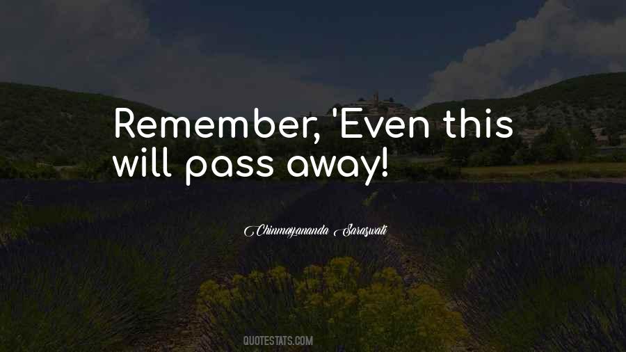Even This Will Pass Quotes #493821