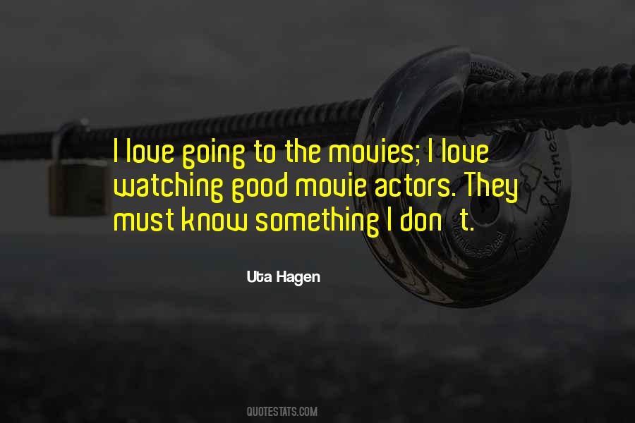 Quotes About Good Movie Actors #1583072