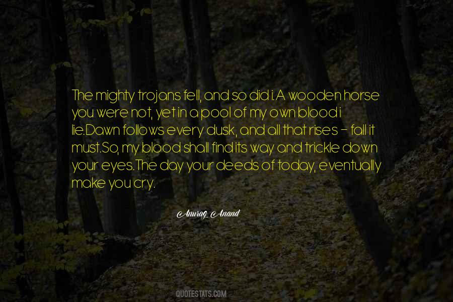 All Deeds Quotes #1710526