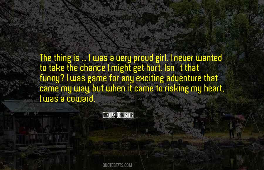 Take A Chance On Love Quotes #537941