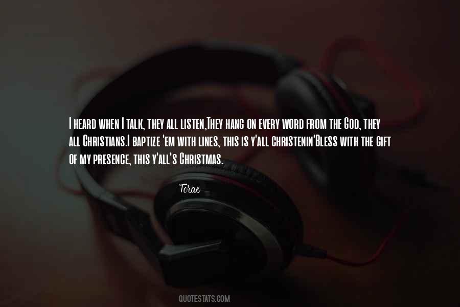 Gift Of Presence Quotes #305139