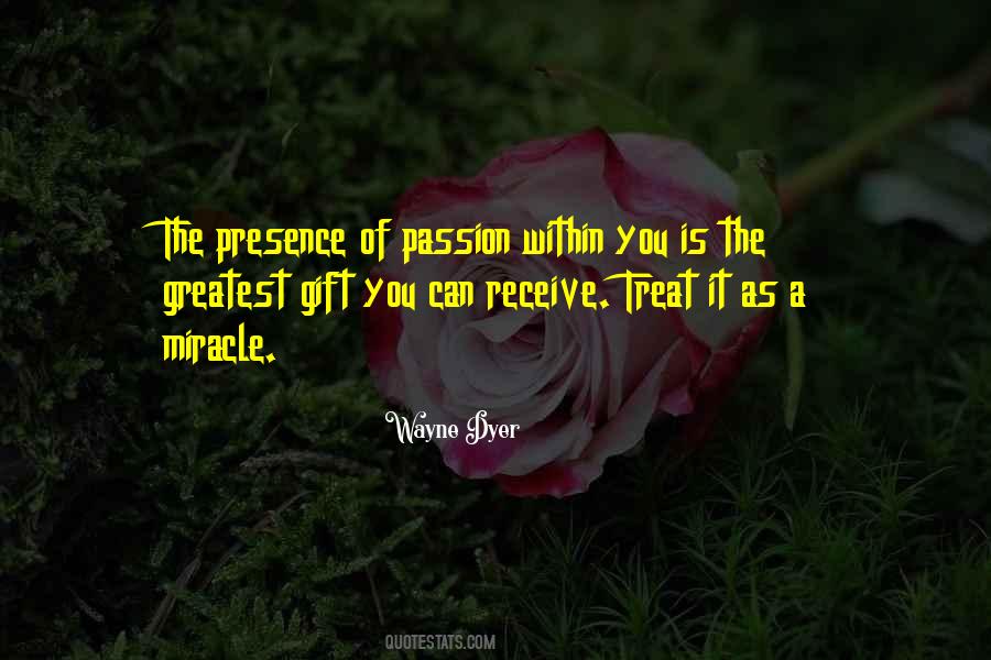 Gift Of Presence Quotes #499724