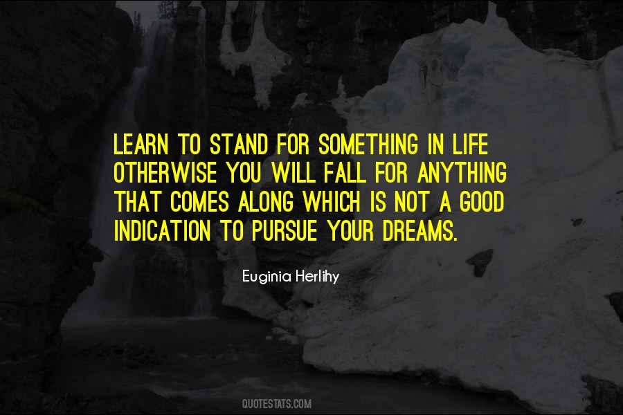 Stand For Anything Quotes #1034820