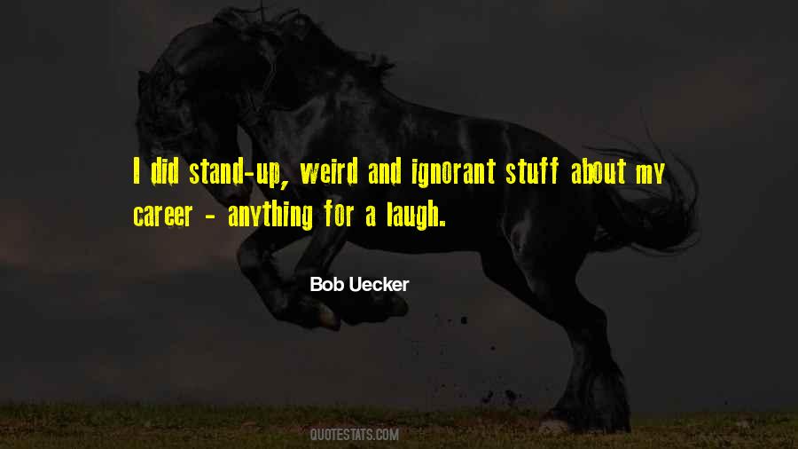 Stand For Anything Quotes #57998