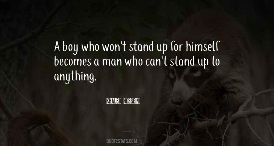 Stand For Anything Quotes #945805