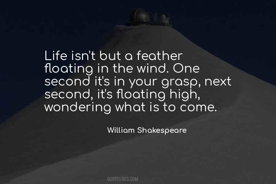 Quotes About A Feather In The Wind #1141324