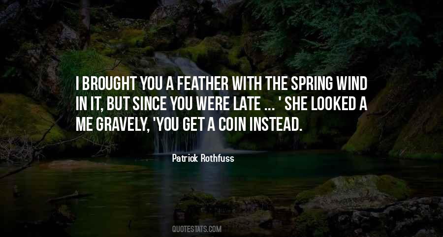 Quotes About A Feather In The Wind #481632