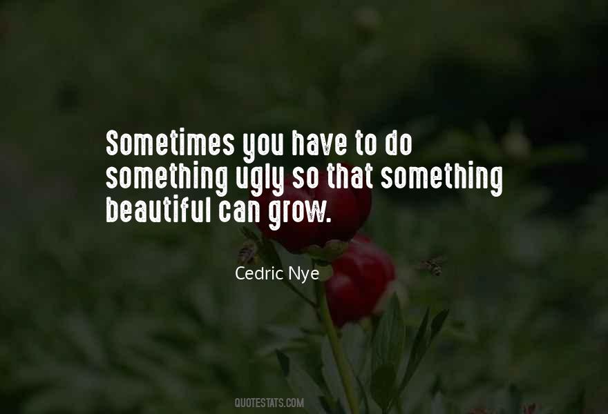 Something So Beautiful Quotes #1150749