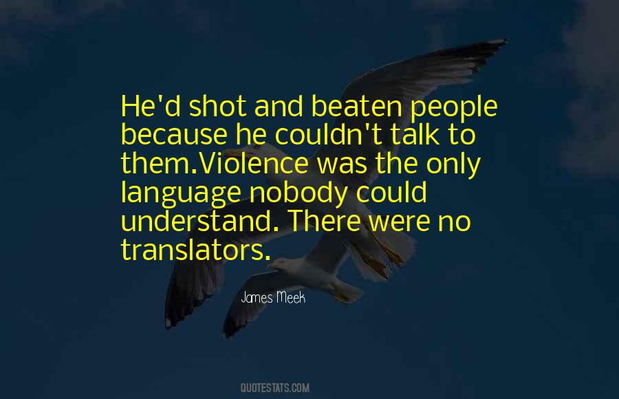 Nobody Can Understand Quotes #563581