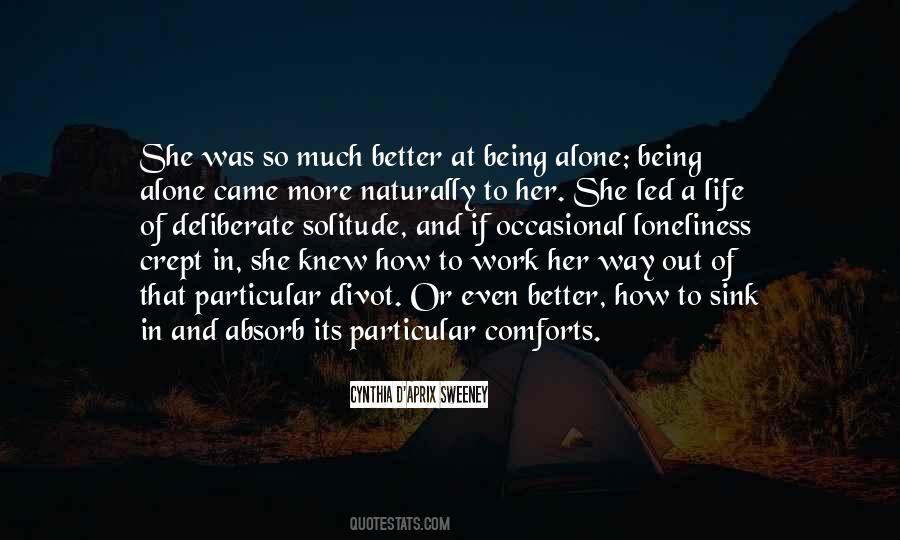 Alone Better Quotes #1275684
