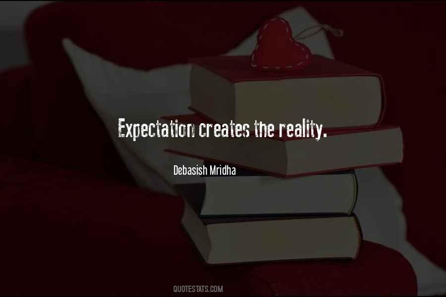 Reality Versus Expectation Quotes #1324872