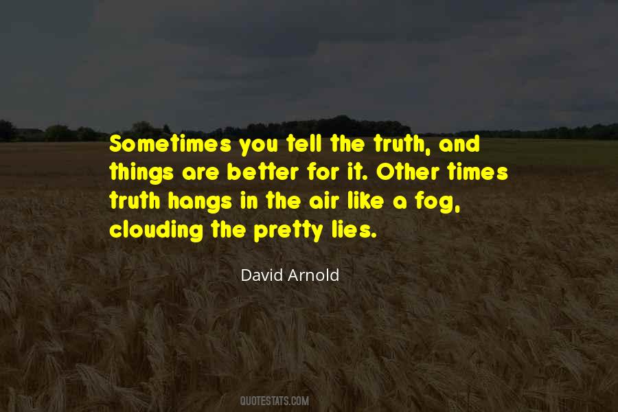 The Pretty Lies Quotes #1298167