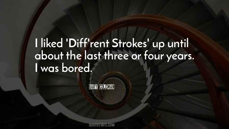 Diff'rent Strokes Quotes #1113281