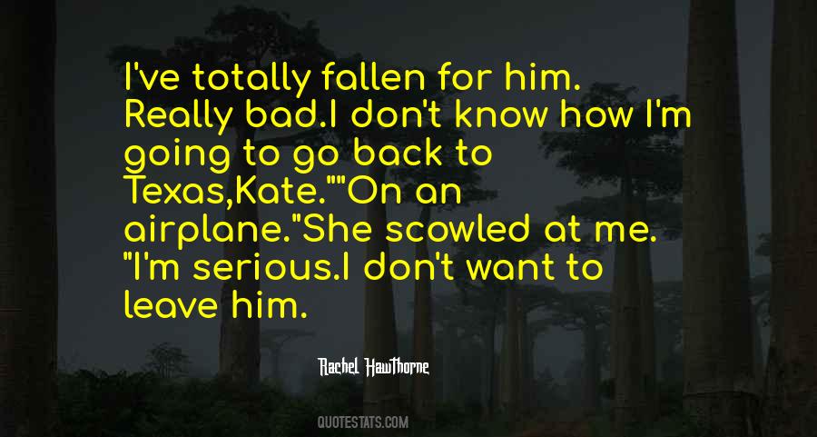Going To Texas Quotes #152068