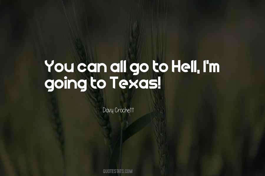 Going To Texas Quotes #213483