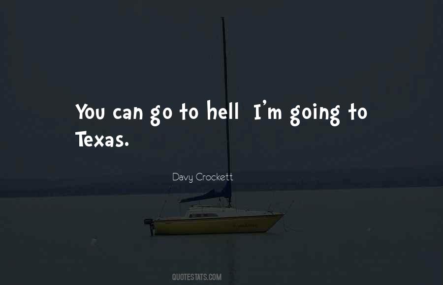 Going To Texas Quotes #634311