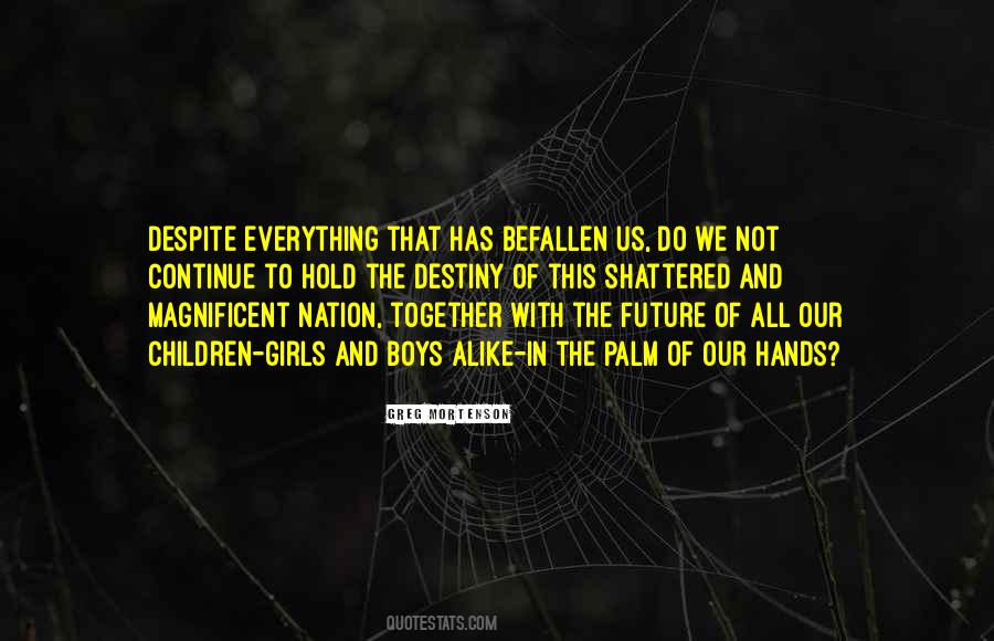 Quotes About The Future Is In Your Hands #193021