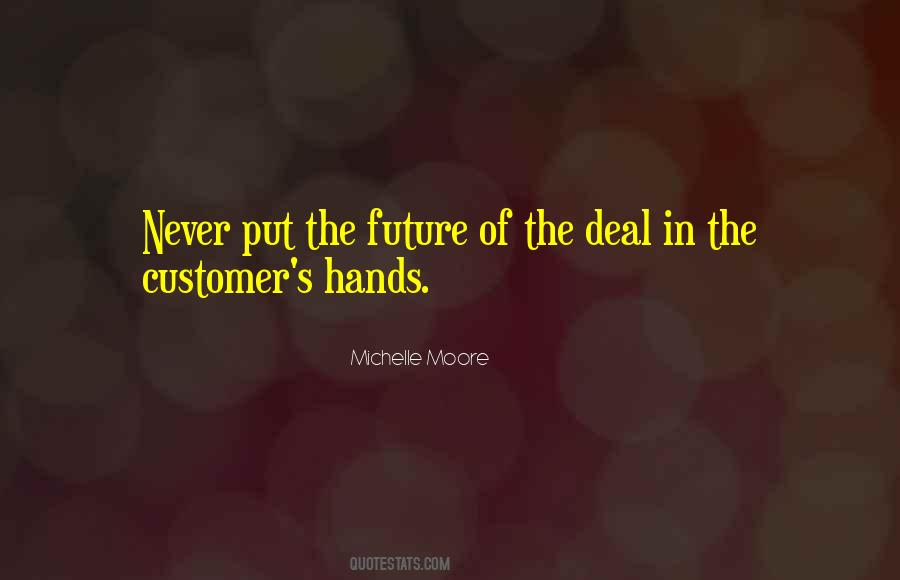 Quotes About The Future Is In Your Hands #335535