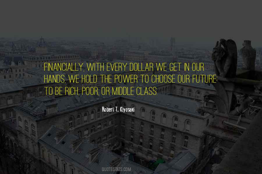 Quotes About The Future Is In Your Hands #344353