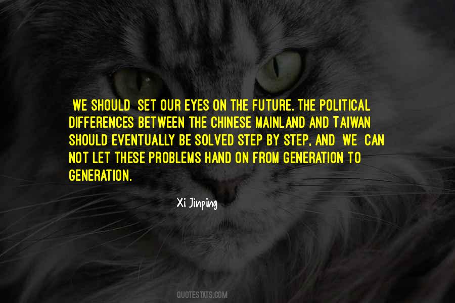 Quotes About The Future Is In Your Hands #380267