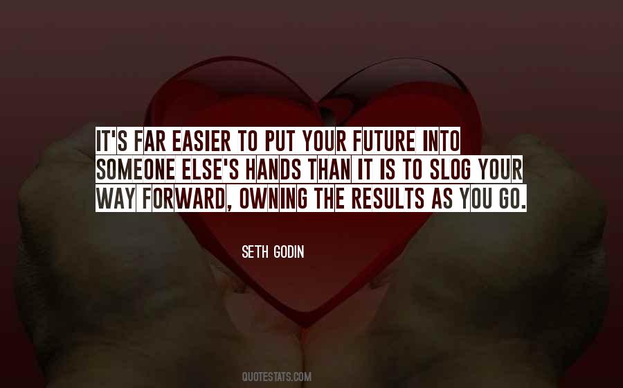 Quotes About The Future Is In Your Hands #71686