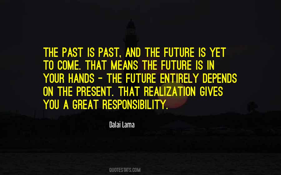 Quotes About The Future Is In Your Hands #814439
