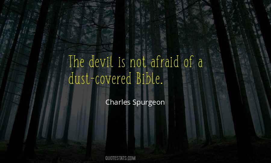 We Are Each Our Own Devil Quotes #12781