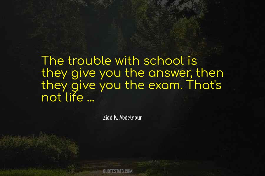 School Exam Quotes #812237