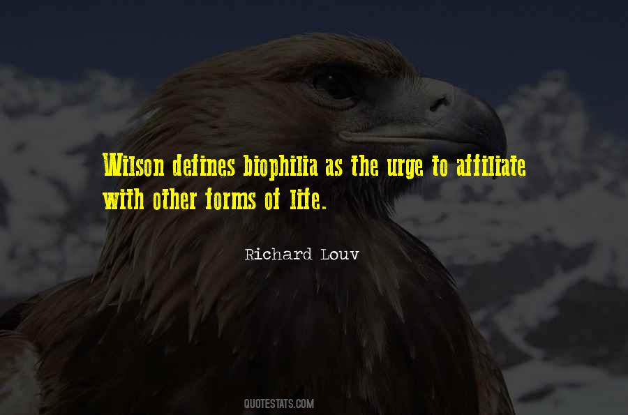 E O Wilson Biophilia Quotes #903107