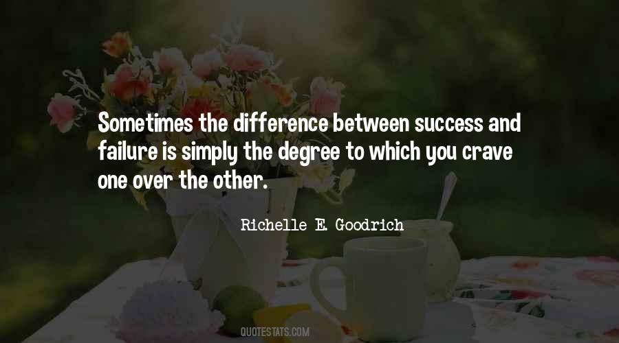 Difference Between Failure And Success Quotes #960564