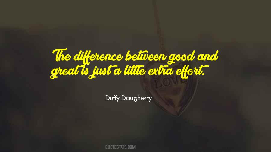 Difference Between Good And Great Quotes #1797620