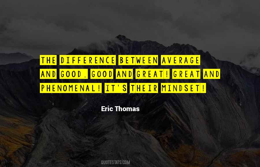 Difference Between Good And Great Quotes #326420