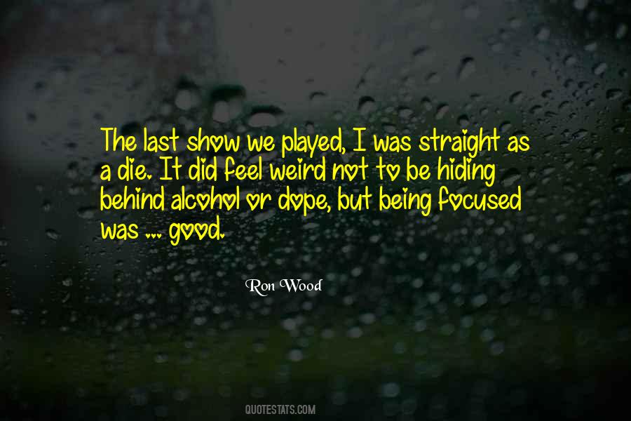 Quotes About Being Your Weird Self #196107