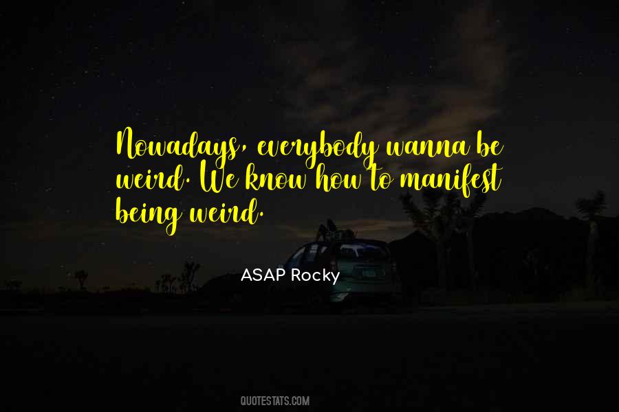 Quotes About Being Your Weird Self #201153