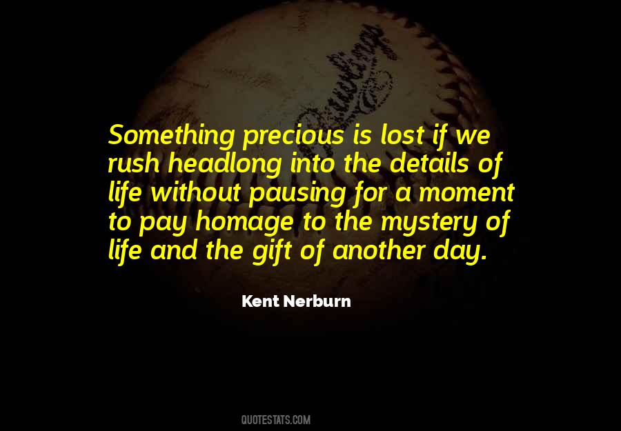 Life Is A Precious Gift Quotes #1663107