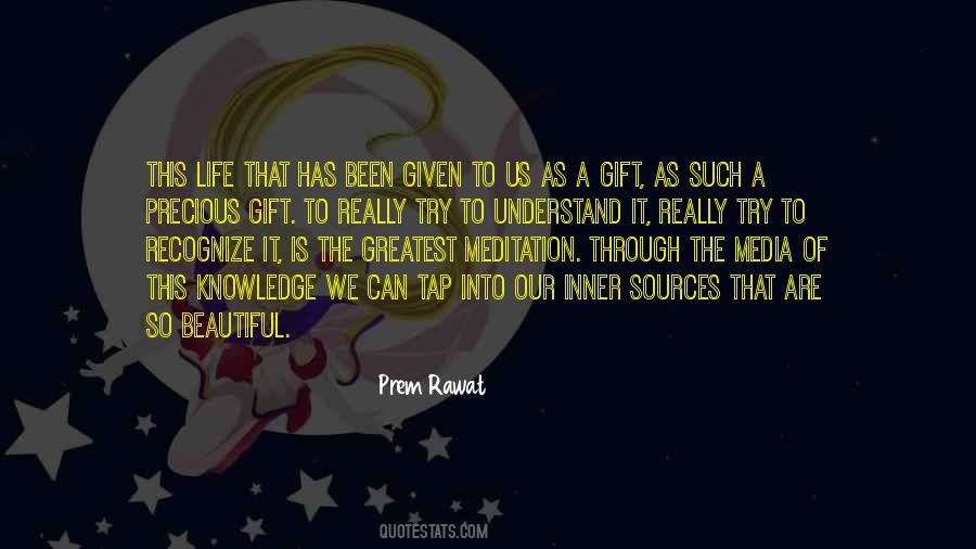 Life Is A Precious Gift Quotes #486169