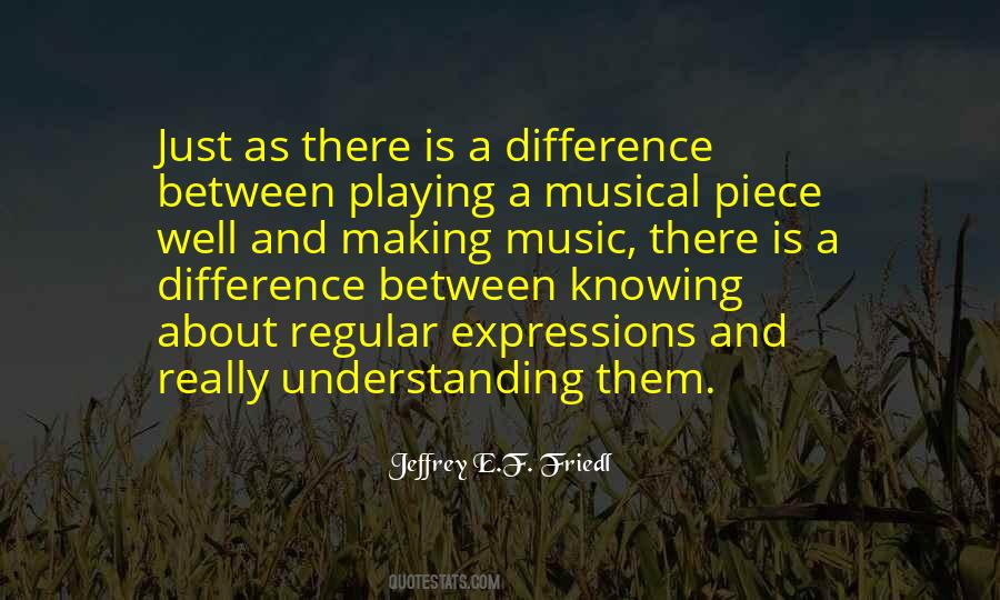 Difference Between Knowing And Understanding Quotes #134780