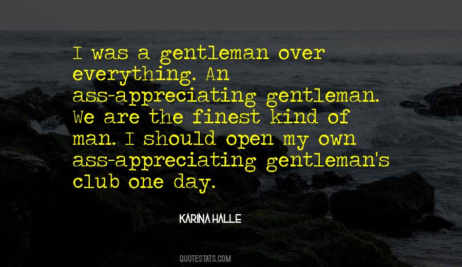 Gentleman Club Quotes #1860383