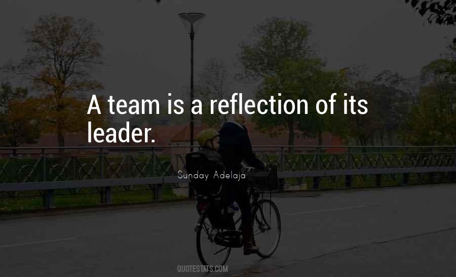 Teamwork Reflection Quotes #1465475