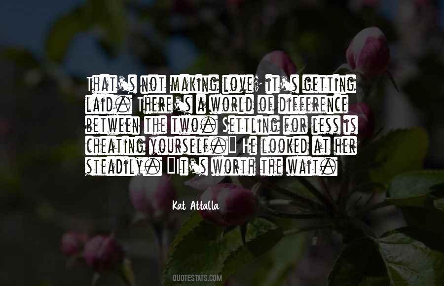 Difference Between Love Quotes #285042