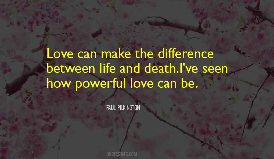 Difference Between Love Quotes #466393