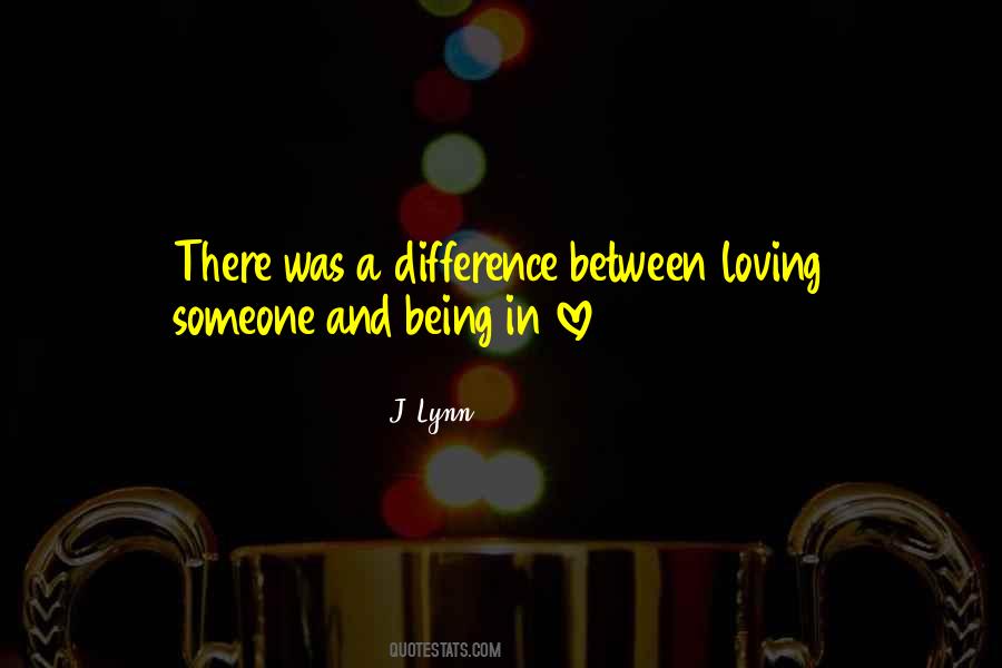 Difference Between Love Quotes #669625